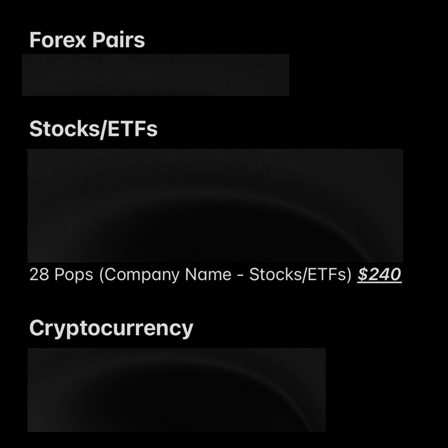 Menu or interface with options for Forex Pairs, Stocks/ETFs, and Cryptocurrency on a black background.